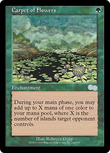 Carpet of Flowers
 At the beginning of each of your main phases, if you haven't added mana with this ability this turn, you may add X mana of any one color, where X is the number of Islands target opponent controls.